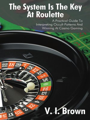 cover image of The System Is the Key at Roulette